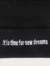 Load image into Gallery viewer, “It’s Time for new Dreams” Embroidery Beanie
