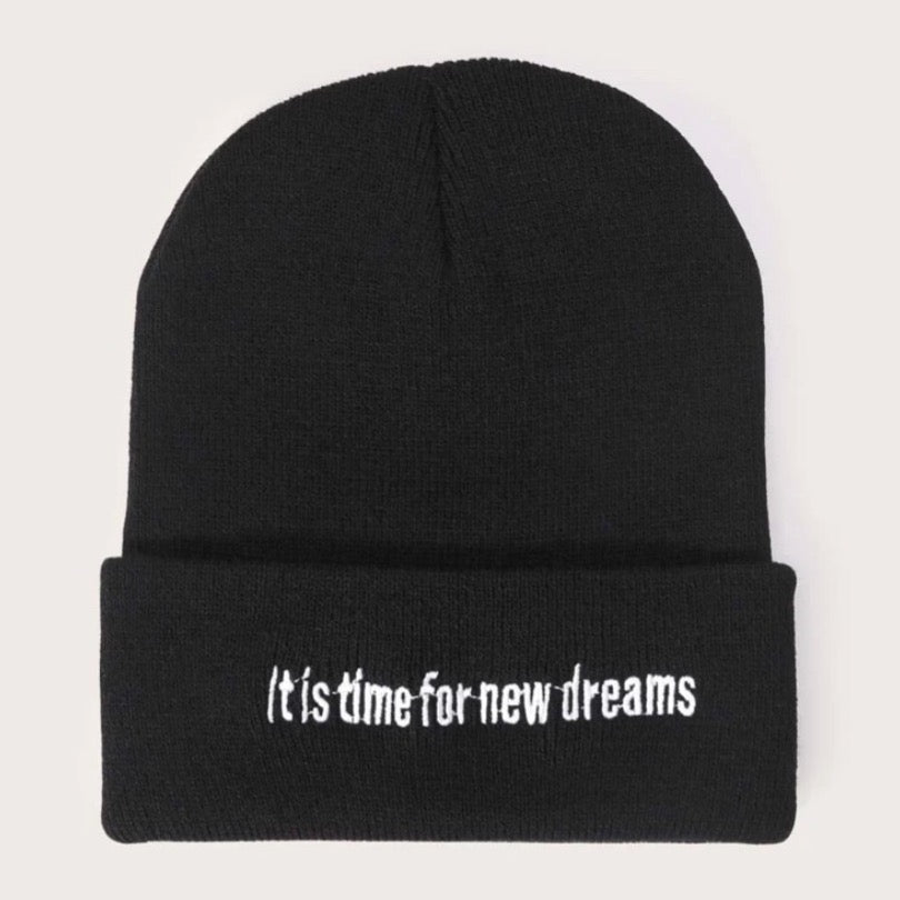 “It’s Time for new Dreams” Embroidery Beanie