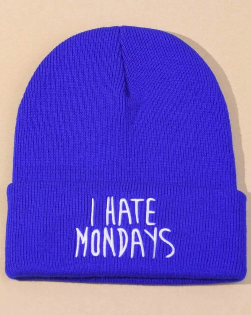 “I Hate Mondays” Embroidery Beanie